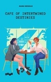  Manu Messias - Cafe of Intertwined Destinies.