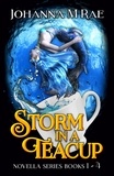  Johanna M Rae - Storm in a Teacup (books 1 -4).