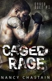  Nancy Chastain - Caged Rage - Caged Duet #1, #1.