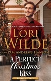 Lori Wilde et  Pam Andrews Hanson - A Perfect Christmas Kiss - Kringle, Texas, #6.