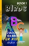  Apurva Chitte - Birds ABC For Kids: Book 1 | ABC Learning | - Vocabulary Champion ABC Learning Series, #13.