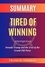  FRANCIS THOMAS - Summary of Tired of Winning by Jonathan Karl:Donald Trump and the End of the Grand Old Party - FRANCIS Books, #1.
