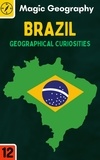  Magic Geography - Brazil - Geographical Curiosities, #12.