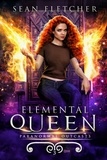  Sean Fletcher - Elemental Queen - Paranormal Outcasts, #3.