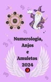  Rubi Astrólogas et  Alina A Rubi - Numerologia, Anjos e Amuletos 2024.