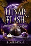  Blair Bryan - Lunar Flash: Midlife in Aura Cove - Midlife in Aura Cove, #3.