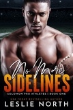  Leslie North - No More Sidelines - Solomon Pro Athletes, #1.