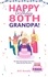  Bill Rendly - Happy 80th Birthday Grandpa!: The Most Interesting &amp; Fun Facts About the Year You Were Born (1944 USA Edition).