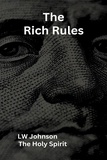  LW Johnson - The Rich Rules.