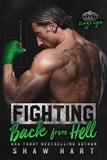  Shaw Hart - Fighting Back From Hell - Kings Gym, #3.