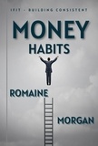  Romaine Morgan - IFIT - Building Consistent Money Habits - iFit - (Innovational Fitness and Impeccable Training), #3.