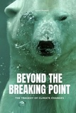  Davis Truman - Beyond The Breaking Point The Tragedy of Climate Changes.