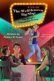 Patrice M Foster - The Well-Known Great Big Slap Old Rivals’ Friendship Tested - book 2, #2.