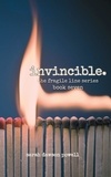  Sarah Dawson Powell - Invincible - The Fragile Line Series, #7.