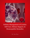  Vineeta Prasad - Holistic Management of Cystitis: Self-Care, Dietary Support, and Homeopathic Remedies.