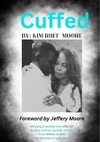  Kim Ruff-Moore - Cuffed.
