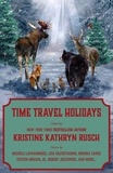  Kristine Kathryn Rusch et  DeAnna Knippling - Time Travel Holidays - Holiday Anthology Series, #12.