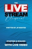  JP Hightek - The Livestream Blueprint.