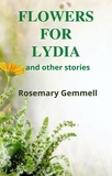  Rosemary Gemmell - Flowers for Lydia.