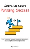  myambition - Embracing Failure, Pursuing Success.