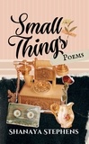 Shanaya Stephens - Small Things.