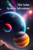  Hye Velene - The Solar System Adventure.