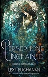 Lexi Buchanan - Persephone Unchained.
