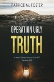  Patrice M Foster - Operation Ugly Truth Nurse Firsthand account of the NYC Pandemic 2020.