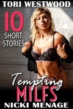  Tori Westwood et  Nicki Menage - Tempting MILFs – 10 Short Stories - MILF Bundles, #10.