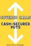  Joshua King - Covered Calls vs. Cash-Secured Puts: The Best Strategy for Beginners - Financial Freedom, #208.