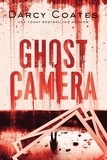  Darcy Coates - Ghost Camera.