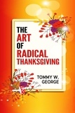  Tommy George - The Art Of Radical Thanksgiving.