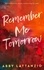  Abby Lattanzio - Remember Me Tomorrow.