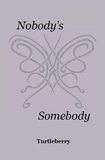  Turtleberry - Nobody's Somebody.