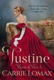  Carrie Lomax - Justine: A Steamy Victorian Romance - Virtue &amp; Vice, #3.