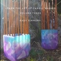  Gary Simmons - Learn the Art of Candlemaking - Complete online candlemaking course, #3.