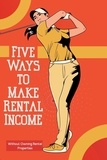 Joshua King - Five Ways to Make Rental Income: Without Owning Rental Properties - Financial Freedom, #175.