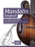  Reynhard Boegl et  Bettina Schipp - Mandolin Songbook - 12 Ladies Blues Songs - Billie Holiday, Berta Hill, Bessie Smith, Ma Rainey.