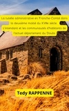  Tedy RAPPENNE - La tutelle administrative en Franche-Comté dans la deuxième moitié du XVIIIe siècle.  L’intendant et les communautés d’habitants de l’actuel département du Doubs..