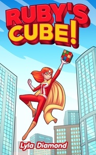  Lyla Diamond - Ruby's Cube.