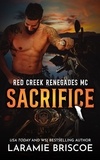  Laramie Briscoe - Sacrifice - The Red Creek Renegades, #1.