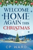  CP Ward - Welcome Home Again This Christmas - Delightful Christmas, #9.