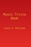  Lance D. Williams - Music Trivia Book.