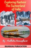  Bilingual Publication et  Prabhakar Veeraraghavan - Exploring Kashmir, the Switzerland of India.
