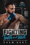 Shaw Hart - Fighting Tooth &amp; Nail - Kings Gym, #2.
