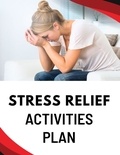  Business Success Shop - Stress Relief Activities Plan.