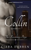  Ciara Darren - Collin: Episodes 1-3 - The Residency Boys.