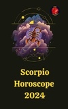  Rubi Astrólogas - Scorpio Horoscope  2024.