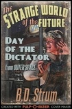  B.D. Strum - Day of the Dictator - Science Fiction, #1.