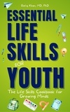  Rafiq Khan - Essential Life Skills for Youth: The Life Skills Cookbook for Growing Minds.